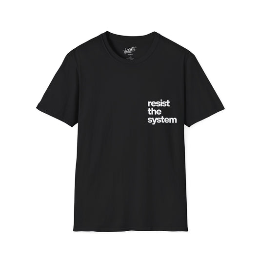 Resist The System T-Shirt