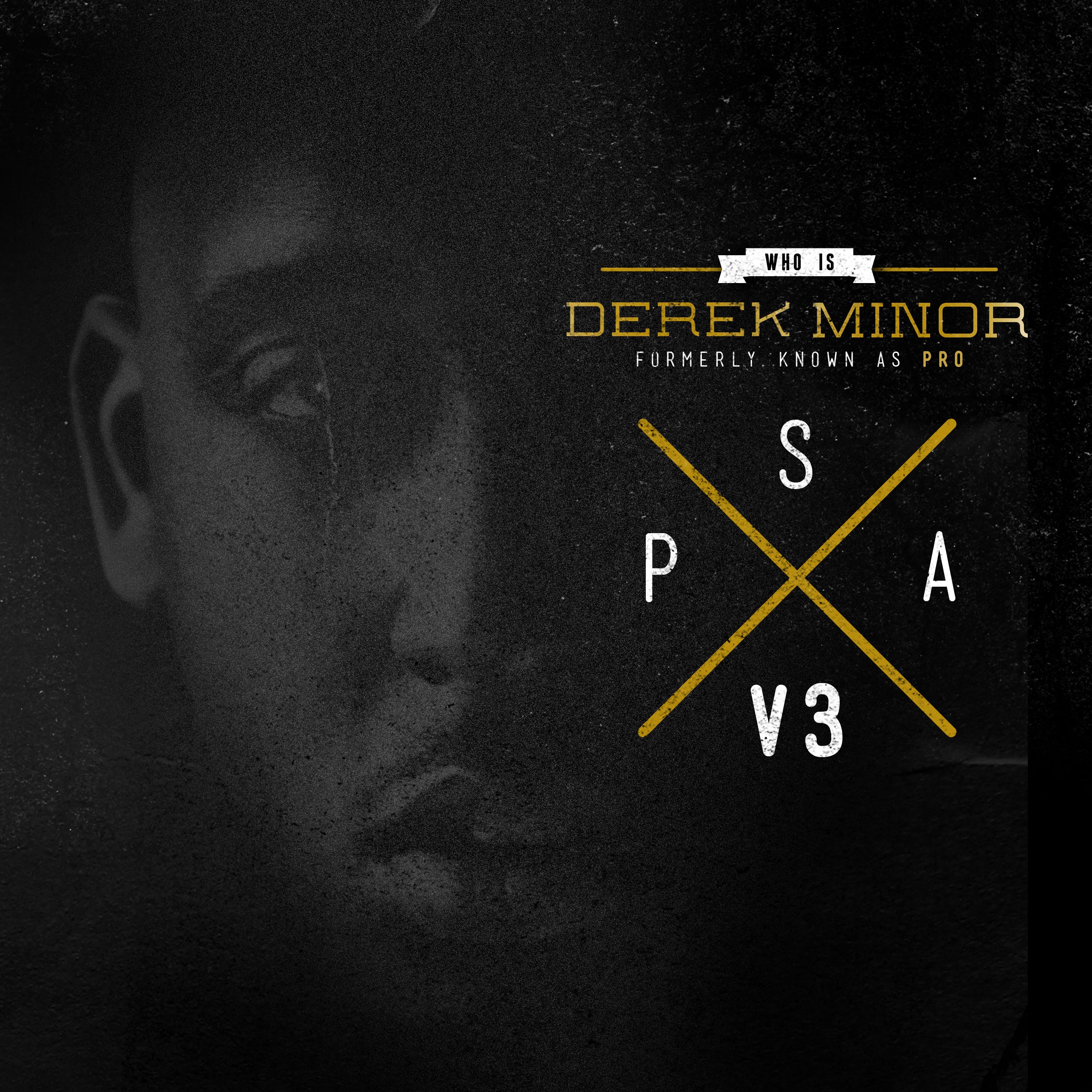 PSA V3: Who Is Derek Minor